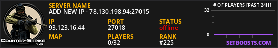ADD NEW IP - 78.130.198.94:27015