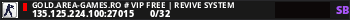 GOLD.AREA-GAMES.RO # VIP FREE | REVIVE SYSTEM