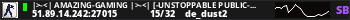 |>-<| AmaZinG-GaminG |>-<| [-Unstoppable Public-] #1