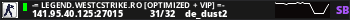 -= LEGEND.WESTCSTRIKE.RO [OPTIMIZED + VIP] =-