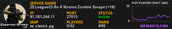 ZE.LeagueCS.Ro # Xtreme Zombie Escape (+18)
