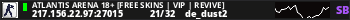 ATLANTIS ARENA 18+ [FREE SKINS | VIP | REVIVE]