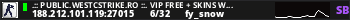 .:: Public.WestCstrike.Ro ::. VIP FREE + SKINS WEAPONS