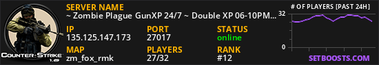 ~ Zombie Plague GunXP 24/7 ~ Double XP 06-10PM EET