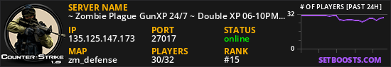 ~ Zombie Plague GunXP 24/7 ~ Double XP 06-10PM EET