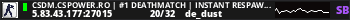 CSDM.CSPOWER.RO | #1 DEATHMATCH | INSTANT RESPAWN | 1000 FPS