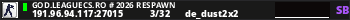 GOD.LEAGUECS.RO # 2026 RESPAWN