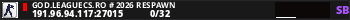 GOD.LEAGUECS.RO # 2026 RESPAWN