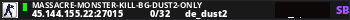 MassaCrE-MoNsTeR-KiLL-BG-Dust2-Only