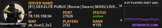 [#1] DEX-ELITE PUBLIC [Revive|Steam|SKINS|LEVELS]