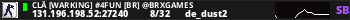ClÃ [WARKING] #4FUN [Br] @BRXGames