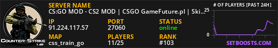 CS:GO MOD - CS2 MOD | CSGO GameFuture.pl | Skiny | Klany | Operacje | Skrzynie | Klucze | Rangi | Leczenie | Jackpot | FREE VIP | VIP/SVIP | StatTrak | Eventy