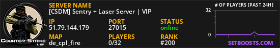 [CSDM] Sentry + Laser Server | VIP